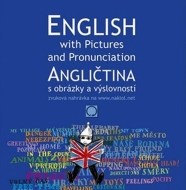 Angličtina s obrázky a výslovností / English wiht Pictures and Pronunciation - cena, srovnání