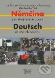 Němčina pro strojírenské obory / Deutsch im Machinenbaum