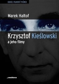 Krzystof Kieslowski a jeho filmy