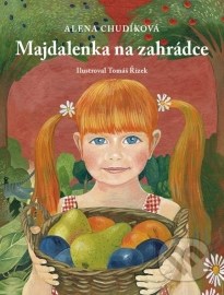 Majdalenka na zahrádce (+ CD)