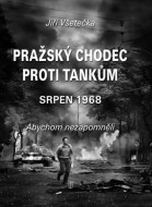 Pražský chodec proti tankum - cena, srovnání