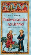 Podivná svatba na Lichnici - cena, srovnání