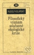Filosofický význam současné ekologické krize - cena, srovnání
