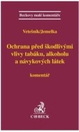 Ochrana před škodlivými vlivy tabáku, alkoholu a návykových látek - cena, srovnání