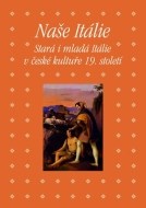 Naše Itálie - cena, srovnání