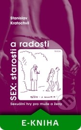 Sex: starosti a radosti