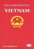 Vietnam - stručná historie státu - cena, srovnání