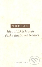 Idea lidských práv v české duchovní tradici