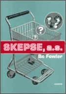 Skepse, a.s. - cena, srovnání