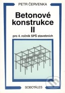 Betonové konstrukce II - pro 4. ročník SPŠ stavebních - cena, srovnání