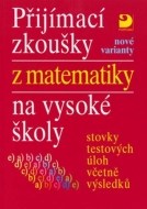 Přijímací zkoušky z matematiky na vysoké školy - nové varianty - cena, srovnání