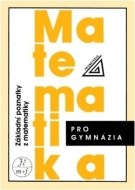 Matematika pro gymnázia (Základní poznatky) - cena, srovnání