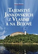 Tajemství Jankovských z Vlašimi a na Bítově - cena, srovnání