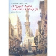 O Egyptě, Arábii, Palestině a Galileji I. - cena, srovnání