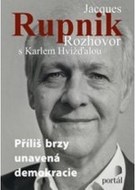 Jacques Rupnik - Rozhovor s Karlem Hvížďalou - cena, srovnání