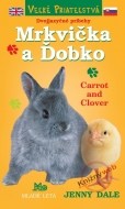 Mrkvička a Ďobko / Carrot and Clover - cena, srovnání
