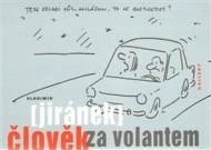 Člověk za volantem - cena, srovnání