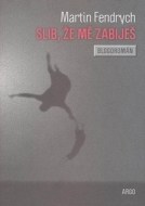 Slib, že mě zabiješ - cena, srovnání
