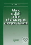 Telesné, psychické, sociálne a duchovné aspekty onkologických ochorení - cena, srovnání