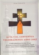 Acta VIII. conventus velehradensis anno 2007 - cena, srovnání