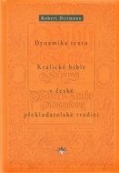 Dynamika textu Kralické bible v české překladatelské tradici - cena, srovnání