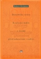 Dynamika textu Kralické bible v české překladatelské tradici - cena, srovnání
