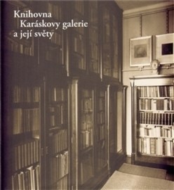 Knihovna Karáskovy galerie a její světy