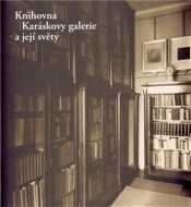 Knihovna Karáskovy galerie a její světy - cena, srovnání