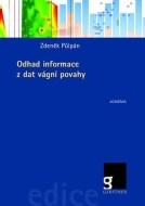 Odhad informace z dat vágní povahy - cena, srovnání