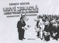 Krivé zrkadlá alebo tváriť sa je ľudské - cena, srovnání