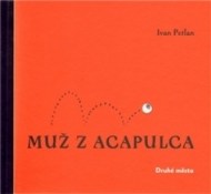 Muž z Acapulca - cena, srovnání