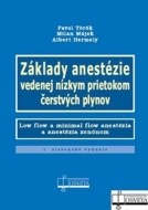 Základy anestézie vedenej nízkym prietokom čerstvých plynov - cena, srovnání