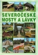 Severočeské mosty a lávky - cena, srovnání