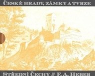 České hrady, zámky a tvrze IV. - Střední Čechy - cena, srovnání