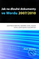 Jak na dlouhé dokumenty ve Wordu 2007/2010 - cena, srovnání