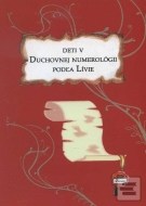 Deti v duchovnej numerológii podľa Lívie - cena, srovnání