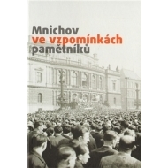 N/A Mnichov ve vzpomínkách pamětníků - cena, srovnání