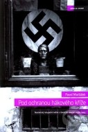 Pod ochranou hákového kříže - cena, srovnání