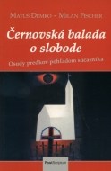 Černovská balada o slobode - cena, srovnání