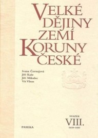 Velké dějiny zemí Koruny české VIII. (1618 – 1683)