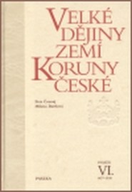 Velké dějiny zemí Koruny české VI. (1437 – 1526)