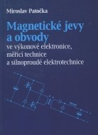 Magnetické jevy a obvody ve výkonové elektronice, měřicí technice a silnoproudé elektrotechnice - cena, srovnání