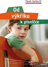 Od výkřiku k písničce