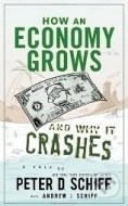 How an Economy Grows and Why It Crashes - cena, srovnání