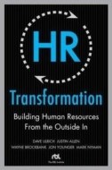 HR Transformation: Building Human Resources from the Outside In - cena, srovnání
