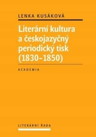 Literární kultura a českojazyčný periodický tisk (1830 - 1850)