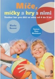 Míče, míčky a hry s nimi