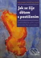 Jak se žije dětem s postižením - cena, srovnání