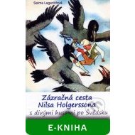 Zázračná cesta Nilsa Holgerssona s divými husami po Švédsku - cena, srovnání