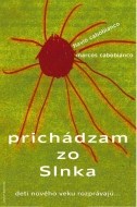 Prichádzam zo Slnka - cena, srovnání